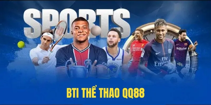 BTI Thể Thao QQ88
