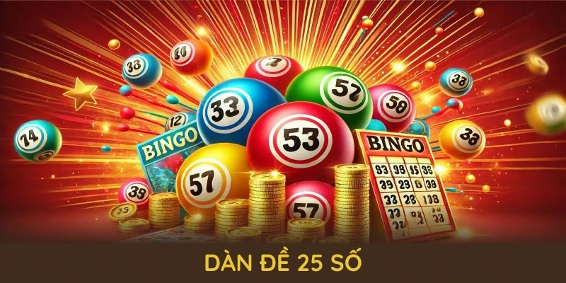 dàn đề 25 số